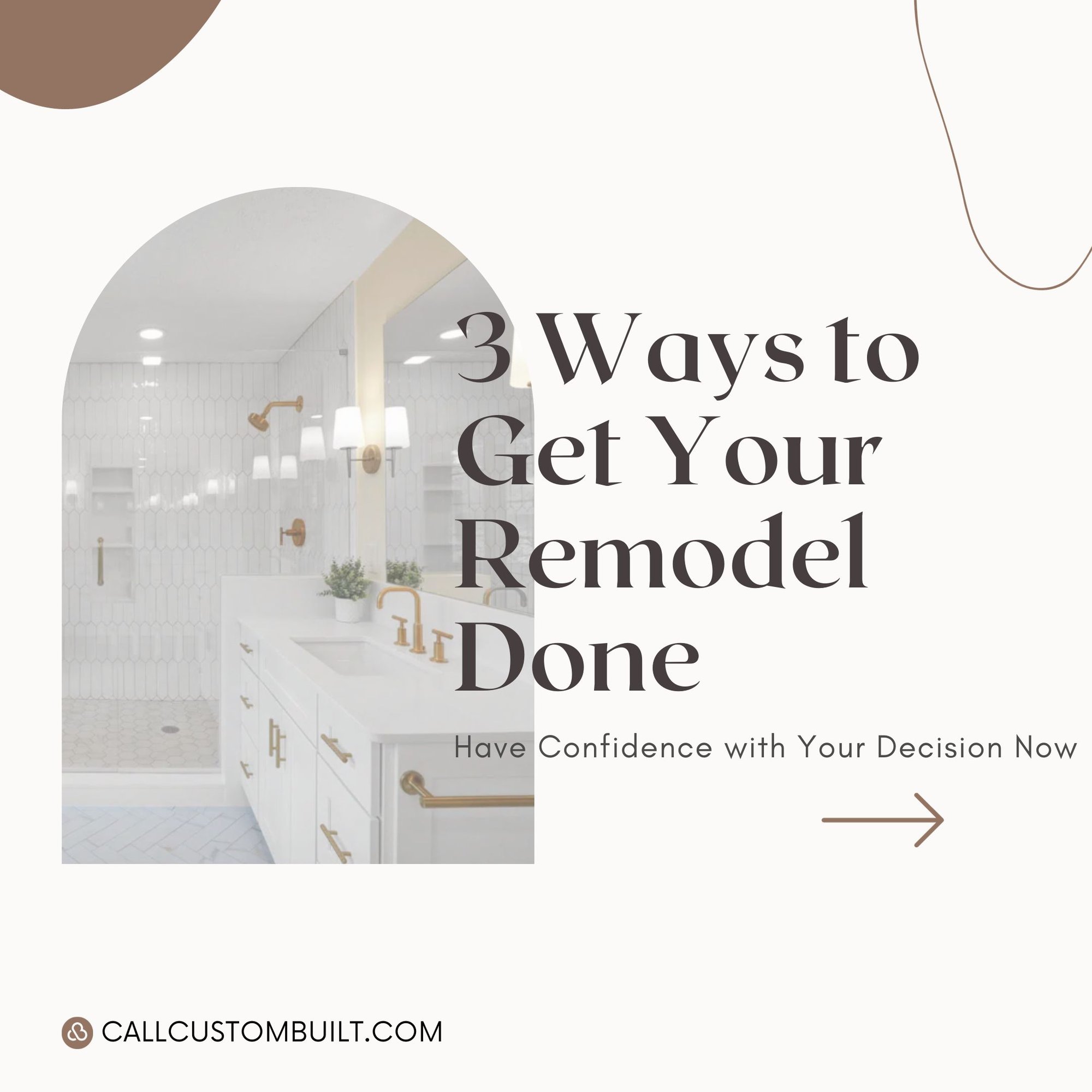 3 Ways to Get Your Remodel Done 2023 (1)